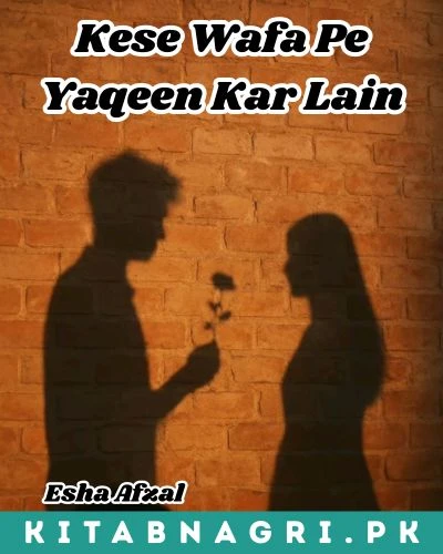 Kese Wafa Pe Yaqeen Kar Lain 