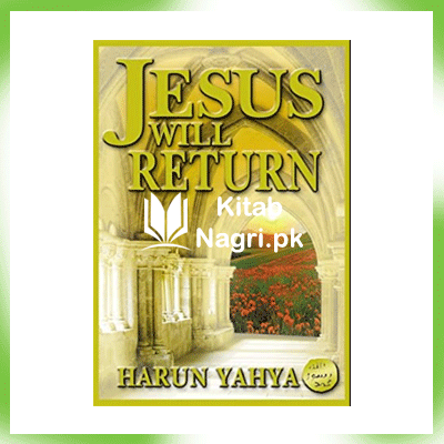 Jesus Will Return By Harun Yahya