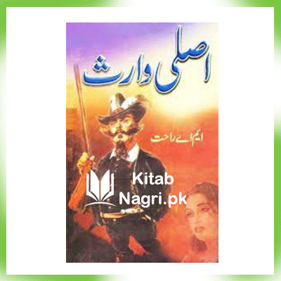 Asli Waris a Novel by M.A Rahat