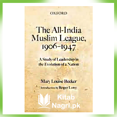 Tareekh All India Muslim League 1906-1947