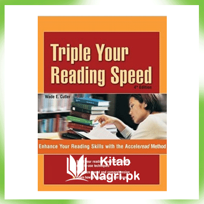 Triple Your Reading Speed By Wade E. Cutler