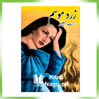 Zard Mausam Novel by Rahat Jabeen PDF Download