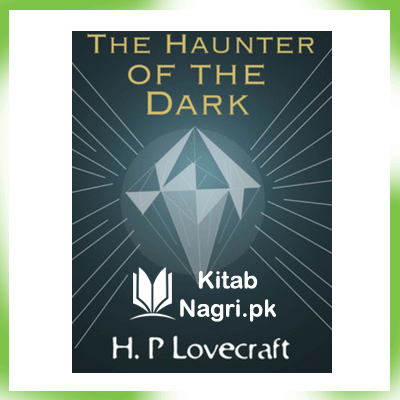 The Haunter Of The Dark By H.P Lovecraft PDF Download