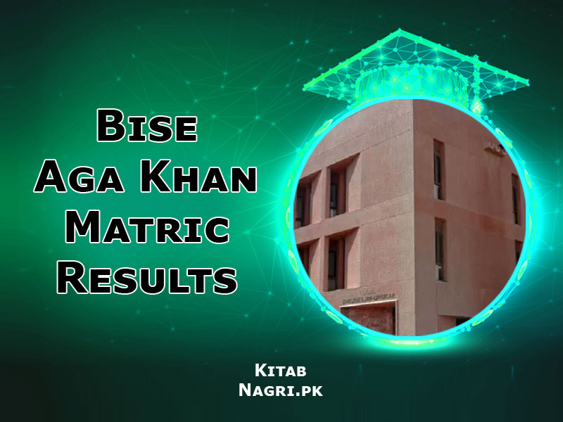 Aga Khan Board Matric Result 2023