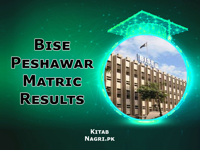 BISE Peshawar Board Matric Result 2023